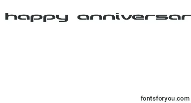 KIQ DEMO No Free font – happy Anniversary Fonts